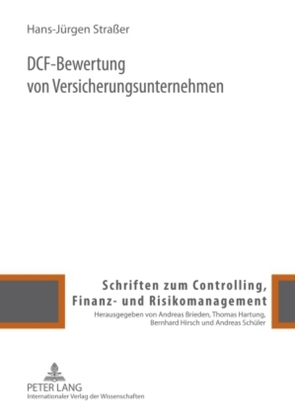 DCF-Bewertung von Versicherungsunternehmen von Straßer,  Hans-Jürgen