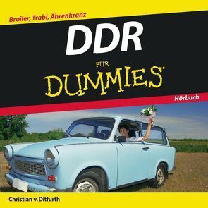 DDR für Dummies Hörbuch von Ditfurth,  Christian von