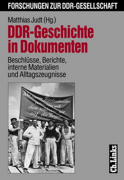 DDR-Geschichte in Dokumenten von Judt,  Matthias