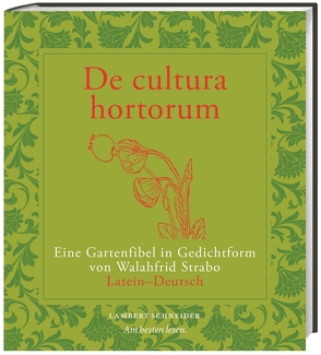 De cultura hortorum von Schönberger,  Otto, Strabo,  Walahfrid