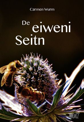 De eiweni Seitn von Wurm,  Carmen