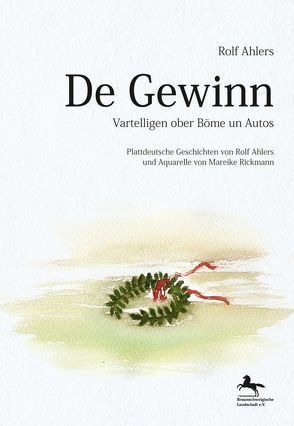 De Gewinn von Ahlers,  Rolf, Rickmann,  Mareike