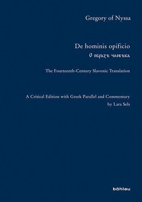 De hominis opificio von Nyssa,  Gregory of, Sels,  Lara