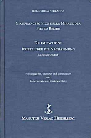 De Imitatione – Briefe über die Nachahmung von Arnold,  Rafael, Bembo,  Pietro, Pico della Mirandola,  Gianfrancesco, Reitz,  Christiane