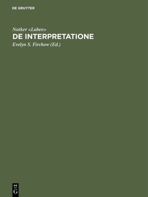 De interpretatione von Firchow,  Evelyn S., Notker Labeo