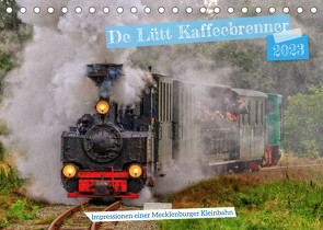 De Lütt Kaffeebrenner – Impressionen einer Mecklenburger Kleinbahn (Tischkalender 2023 DIN A5 quer) von Felix,  Holger