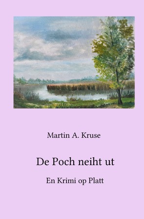 De Poch neiht ut von Kruse,  Martin A.