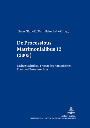 De processibus matrimonialibus von Güthoff,  Elmar, Selge,  Karl-Heinz