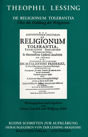 De Religionum Tolerantia von Gawlick,  Günter, Lessing,  Theophil, Milde,  Wolfgang