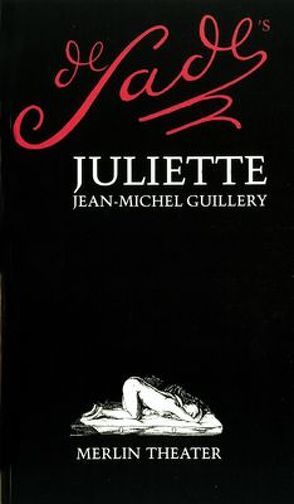 De Sade’s Juliette von Guillery,  Jean-Michel, Hock,  Katarina