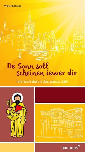 De Sonn soll scheinen iewer dir von Schrage,  Walter