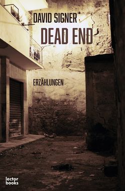 Dead End von Signer,  David