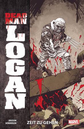 Dead Man Logan von Brisson,  Ed, Henderson,  Mike, Rösch,  Alexander