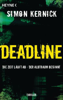 Deadline – Die Zeit läuft ab von Blank,  Gunter, Kernick,  Simon, Keup,  Frederike