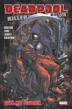 Deadpool Killer-Kollektion von Calafiore,  Jim, Clalera,  Buddy, Jeany,  Georges, Strittmatter,  Michael, Tieri,  Frank