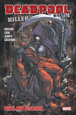 Deadpool Killer-Kollektion von Calafiore,  Jim, Clalera,  Buddy, Jeany,  Georges, Strittmatter,  Michael, Tieri,  Frank