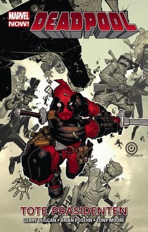 Deadpool – Marvel Now! von Duggan,  Gerry, Moore,  Tony, Posehn,  Brian