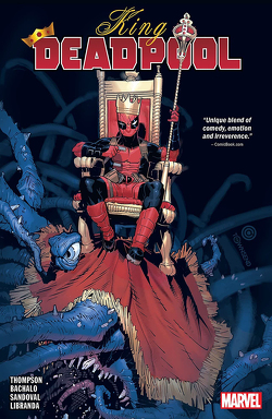 Deadpool – Neustart von Bachalo,  Chris, Libranda,  Kevin, Sandoval,  Gerardo, Strittmatter,  Michael, Strychalski,  Irene, Thompson,  Kelly