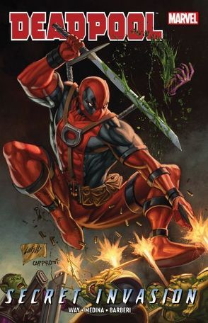 Deadpool – Secret Invasion von Medina,  Paco, Way,  Daniel