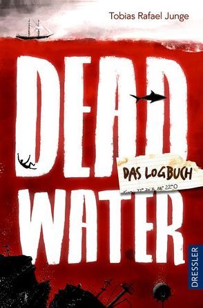 Deadwater von Andersen,  Nils, Junge,  Tobias Rafael