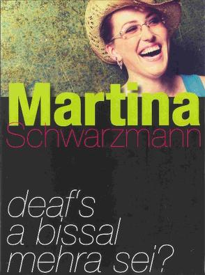 Deaf’s a bissal mehra sei? von Schwarzmann,  Martina