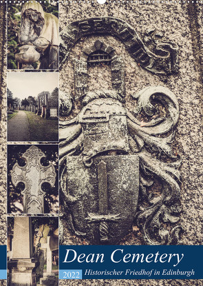 Dean Cemetery – Historischer Friedhof Edinburgh (Wandkalender 2022 DIN A2 hoch) von Creutzburg,  Jürgen