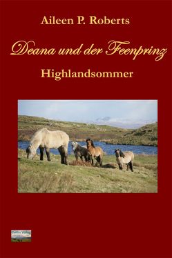 Deana und der Feenprinz von Roberts,  Aileen P.