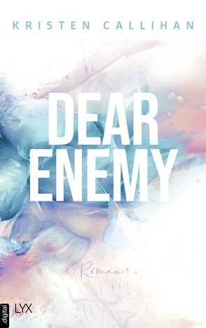 Dear Enemy von Callihan,  Kristen, Klüver Anika