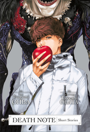 Death Note Short Stories HARDCOVER von Araki,  Yohana, Ilgert,  Sakura, Keerl,  Alexandra, Obata,  Takeshi, Ohba,  Tsugumi