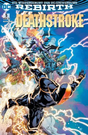 Deathstroke von Abnett,  Dan, Booth,  Brett, Faßbender,  Jörg, Pagulayan,  Carlo, Pelletier,  Paul, Percy,  Benjamin, Priest,  Christopher