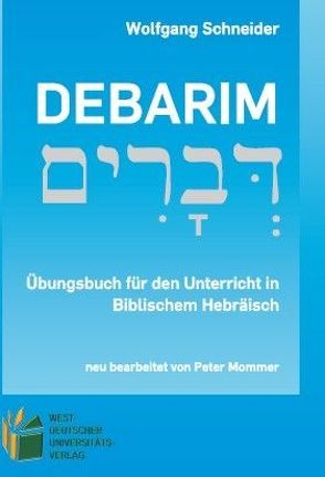 Debarim – Übungsbuch und Beiheft (Zwei Bände) von Mommer,  Peter, Schneider,  Wolfgang