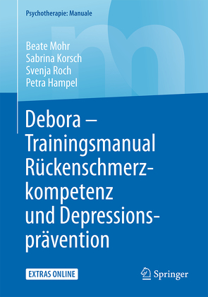 Debora – Trainingsmanual Rückenschmerzkompetenz und Depressionsprävention von Hampel,  Petra, Korsch,  Sabrina, Mohr,  Beate, Roch,  Svenja