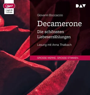 Decamerone. Die schönsten Liebeserzählungen von Boccaccio,  Giovanni, Thalbach,  Anna, Witte,  Karl