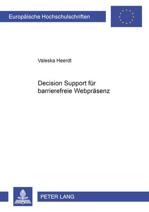 Decision Support für barrierefreie Webpräsenz von Heerdt,  Valeska