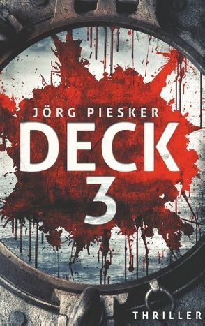 Deck 3 von Piesker,  Jörg