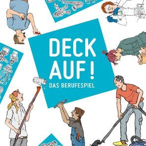 Deck auf! Das Berufespiel von Amt für Jugend und Berufsbildung (AJB), Hrsg. Fachstelle für Gleichstellung von Frau und Mann des Kantons Zürich