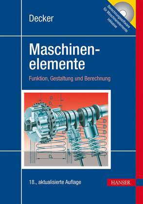 Decker Maschinenelemente von Decker,  Karl-Heinz, Engelken,  Gerhard, Hackenschmidt,  Reinhard, Kabus,  Karlheinz, Rieg,  Frank, Weidermann,  Frank