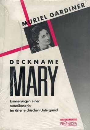 Deckname ‚Mary‘ von Freud,  Anna, Gardiner,  Muriel, Soltesz,  Edith
