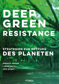 Deep Green Resistance von Jensen,  Derrick, Keith,  Lierre, McBay,  Aric