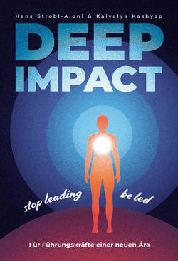 Deep Impact von Kaivalya,  Kashyap, Strobl-Aloni,  Hans