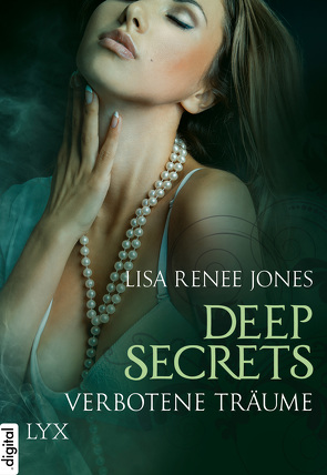 Deep Secrets – Verbotene Träume von Jones,  Lisa Renee, Pèe,  Margarethe van