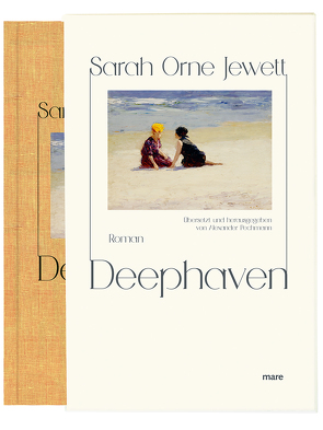 Deephaven von Jewett,  Sarah Orne, Pechmann,  Alexander