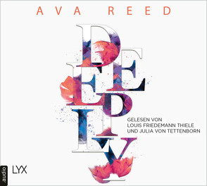 Deeply von Reed,  Ava, Tettenborn,  Julia von, Thiele,  Louis Friedemann