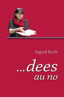 dees au no von Koch,  Ingrid