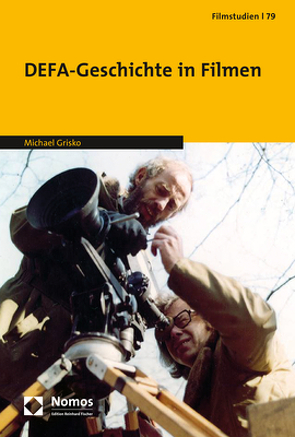 DEFA-Geschichte in Filmen von Grisko,  Michael