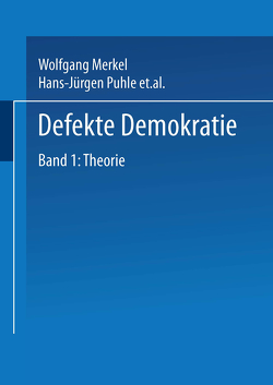 Defekte Demokratie von Croissant,  Aurel, Eicher,  Claudia, Merkel,  Wolfgang, Puhle,  Hans-Jürgen, Thiery,  Peter