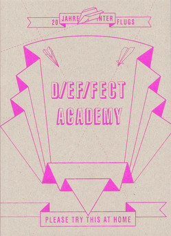 D/ef/fect Academy von Hennig,  Naomi