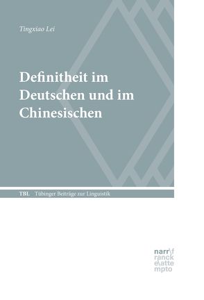 Definitheit im Deutschen und im Chinesischen von Lei,  Tingxiao