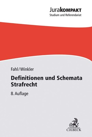 Definitionen und Schemata Strafrecht von Fahl,  Christian, Winkler,  Klaus