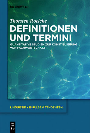 Definitionen und Termini von Roelcke,  Thorsten